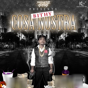 Bithy Cosa Nostra (Explicit)