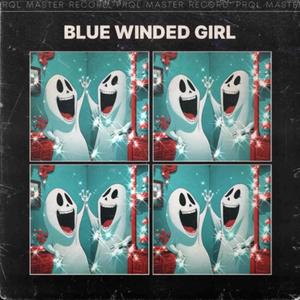 Blue Winded Girl (feat. Raj Tarantino) [Explicit]