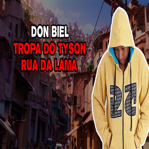 Tropa do Tyson Rua da Lama (Explicit)