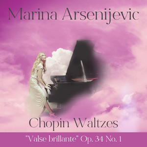 Valse Brillante Op.34 - No. 1