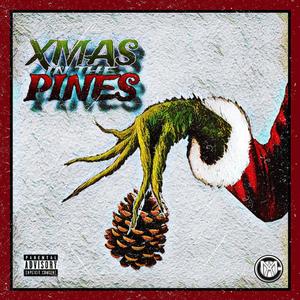 Xmas In The Pines (Explicit)