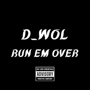 RUN EM OVER (Explicit)