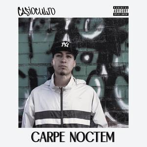 Carpe Noctem (Explicit)