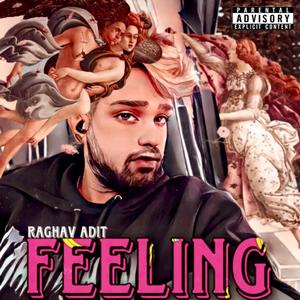 Feeling (feat. Akhilesh Gogu) (Explicit)