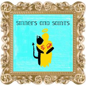 Sinners and Saints (Explicit)