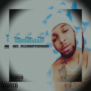 21 Question (Explicit)