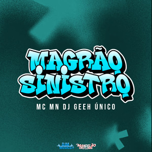 Magrão Sinistro (Explicit)