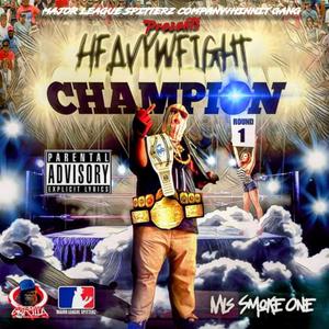 HEAVYWEIGHT CHAMPION (Explicit)