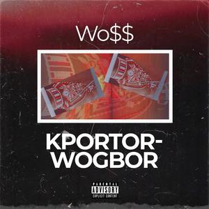 Kportor-wogbor (Explicit)