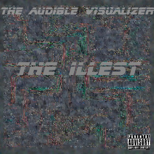 The Illest (Explicit)