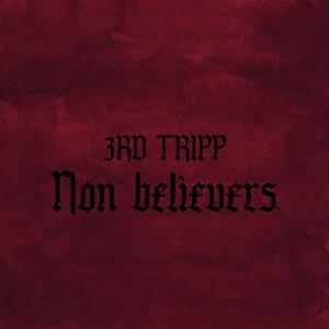 Non Believers (feat. Dead Yami)