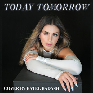 Today Tomorrow