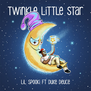Twinkle Little Star(feat. Duke Deuce) (Explicit)