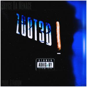 ZOOT3D !(feat. ST4RDOM) (Explicit)