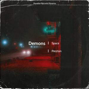 Demons (feat. Prezton)