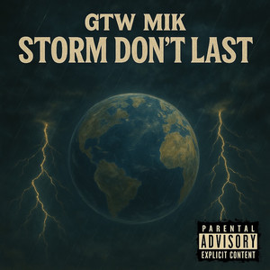 Storm Don't Last (Explicit)