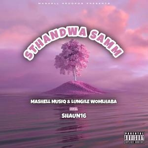 Sthandwa Samm (feat. Shaun16)