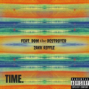 Time (feat. DomTheDestroyer) (Explicit)