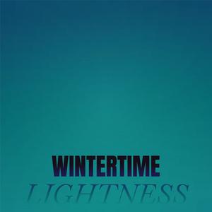 Wintertime Lightness