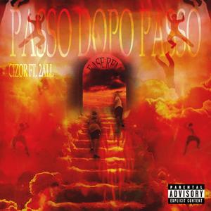 PASSO DOPO PASSO (feat. 2ALL) [Explicit]