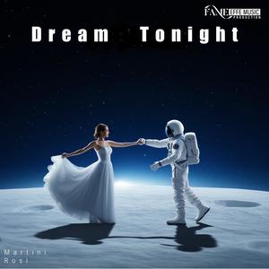 DREAM TONIGHT (feat. Rosi)