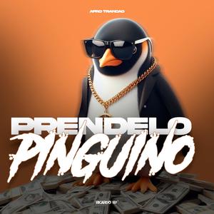 Prendelo Pinguino (Afro Trancao)