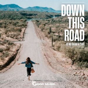 Down This Road (Radio Mix)
