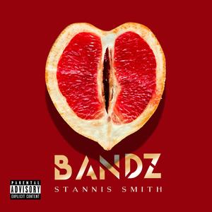 Bandz (Explicit)