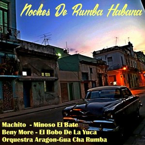 Noches de rumba habana