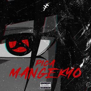 MANGEKYO (feat. PICA) (Explicit)