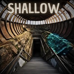 Shallow