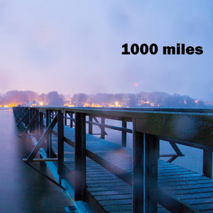 1000 Miles