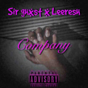 Company (feat. Leeresh) [Explicit]