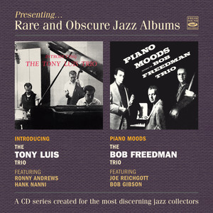 Introducing the Tony Luis Trio + Piano Moods (Remastered)