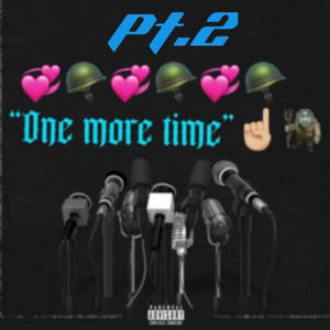 One more time Pt. 2