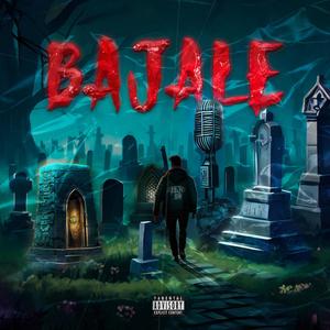 BAJALE (Explicit)