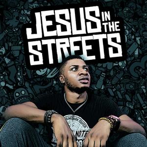 Jesus in the Streets