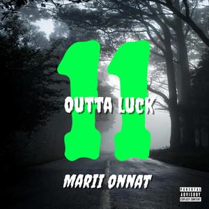 Outta Luck (Explicit)