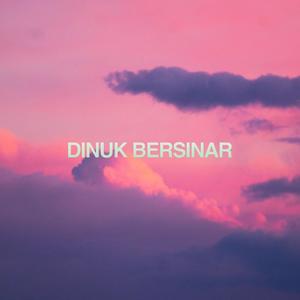 Dinuk Bersinar