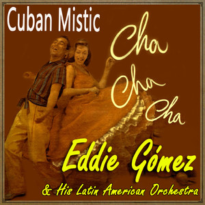 Cuban Mistic(Cha Cha Cha)