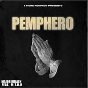 PEMPHELO (feat. M. T. H. O) [Explicit]