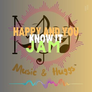 Happy and You Know It Jam
