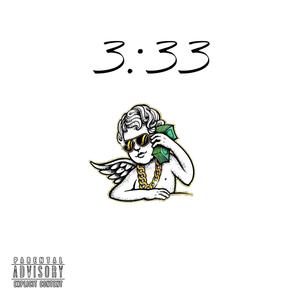 3:33 (Explicit)