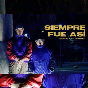 Siempre Fue Así (Explicit)