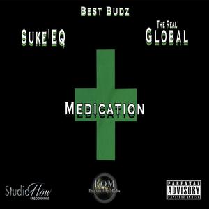 Medication (feat. The Real Global) [Explicit]