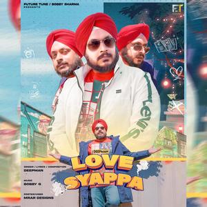 LOVE SYAPPA (feat. DEEPMAN) (Explicit)