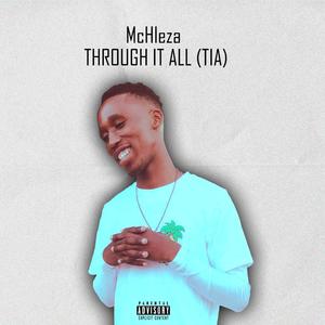 Though it all (TIA) (Explicit)