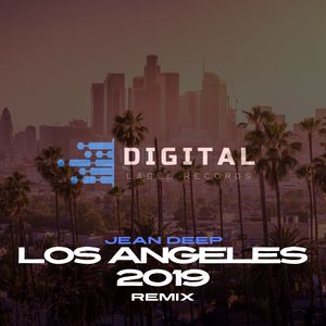 Los Angeles 2019 (Samuel Zamora Remix)