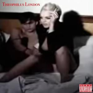 Theophilus London (feat. Coffee237) (Explicit)