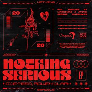 Nothing Serious (George Marshman Remix)